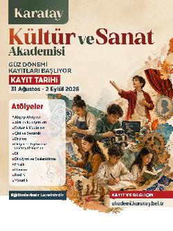 KÜLTÜR VE SANAT AKADEMİSİ’NDE GÜZ DÖNEMİ KAYITLARI BAŞLADI